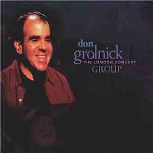 Don Grolnick Group - The London Concert FLAC