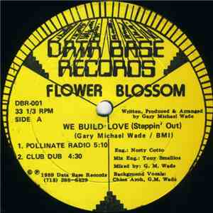 Flower Blossom - We Build Love (Steppin' Out) FLAC