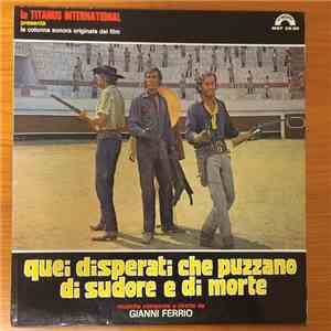 Gianni Ferrio - Quei Disperati Che Puzzano Di Sudore E Di Morte FLAC