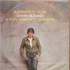 Gianni Morandi - Buonanotte Elisa / A Quel Concerto Di Chopin FLAC