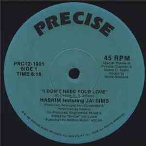 Hashim Featuring Jai Sims - I Don't Need Your Love FLAC
