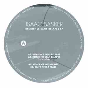 Isaac Basker - Resilience Sans Relapse EP FLAC