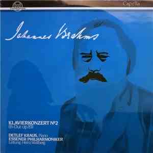 Johannes Brahms, Detlef Kraus, Essener Philharmoniker, Heinz Wallberg - Klavierkonzert N°2 (B-Dur Op.83) FLAC