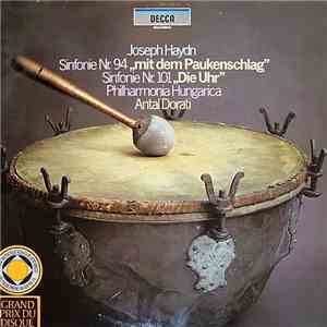 Joseph Haydn, Philharmonia Hungarica, Antal Dorati - Sinfonie Nr. 94 "Mit Dem Paukenschlag" / Sinfonie Nr. 101 "Die Uhr" FLAC