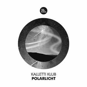 Kalletti Klub - Polarlicht FLAC
