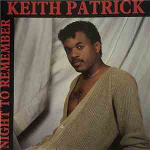 Keith Patrick - Night To Remember FLAC