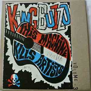 King Buzzo - This Machine Kills Artists - Volume 3 FLAC