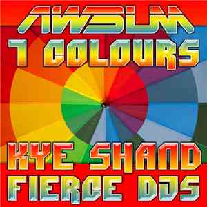 Kye Shand, Fierce DJs - 7 Colours FLAC