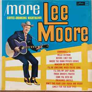 Lee Moore  - More Coffee-Drinking Nighthawk FLAC
