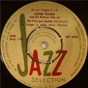 Lester Young And His Kansas City Six - The Prez Got Rhythm FLAC