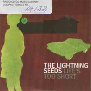 Lightning Seeds - Life's Too Short FLAC