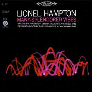 Lionel Hampton - Many Splendored Vibes FLAC