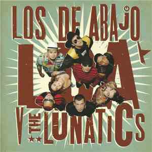 Los De Abajo - LDA V The Lunatics FLAC