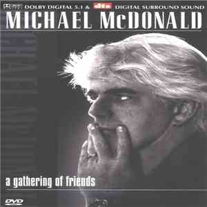 Michael McDonald - A Gathering Of Friends FLAC