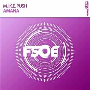 M.I.K.E. Push - Amana FLAC
