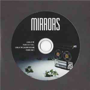 Mirrors - Look At Me FLAC