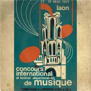 Musique Des Gardiens De La Paix De Paris - Concours International Et Festival Départemental De Musique De Laon 1971 FLAC