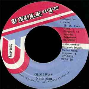 Ninjaman - Gi Mi Way FLAC