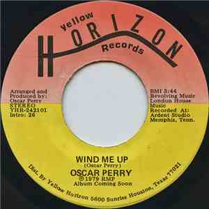 Oscar Perry - Wind Me Up / I Didn't Plan It This Way FLAC