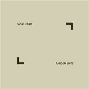 Paper Tiger - Random Suite FLAC