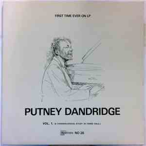 Putney Dandridge - A Chronological Study In Three Vols.- Vol. 1 FLAC