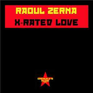 Raoul Zerna - X-Rated Love FLAC