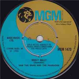 Sam The Sham & The Pharaohs - Wooly Bully / Ring Dang Doo FLAC