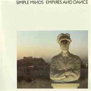 Simple Minds - Empires And Dance FLAC