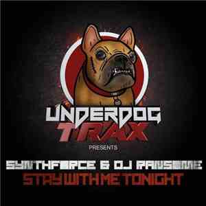 SynthForce & DJ Ransome - Stay With Me Tonight FLAC