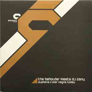 The Beholder Meets DJ Zany - Euphoria / Fear Reigns Today FLAC
