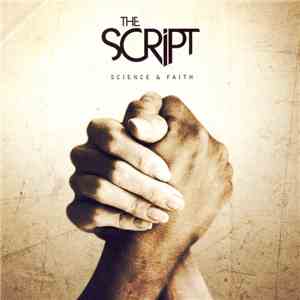 The Script - Science & Faith FLAC