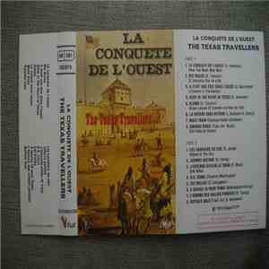 The Texas Travellers - la Conquette de L'Ouest FLAC