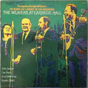 The Weavers - At Carnegie Hall FLAC