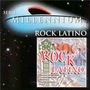 Various - Serie Millennium 21 - Rock Latino FLAC