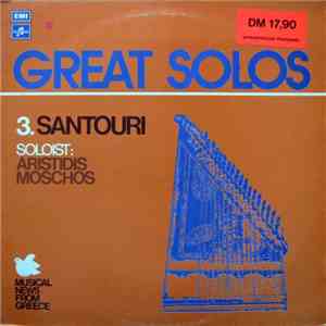 Aristidis Moschos - Great Solos 3.Santouri FLAC