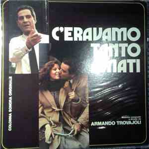 Armando Trovajoli - C'Eravamo Tanto Amati FLAC