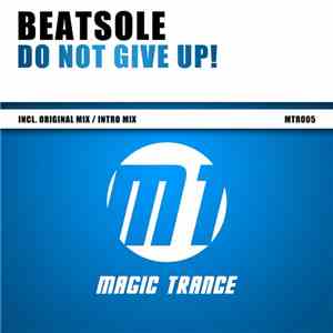 Beatsole - Do Not Give Up! FLAC