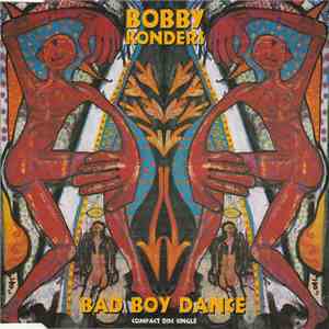 Bobby Konders - Bad Boy Dance FLAC