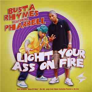 Busta Rhymes Featuring Pharrell - Light Your Ass On Fire FLAC