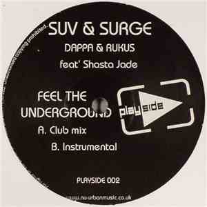 Dappa & Rukus - Feel The Underground (Suv & Surge Remixes) FLAC