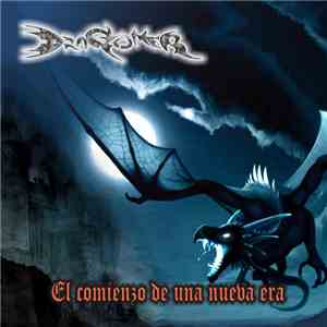 Dragoner  - El Comienzo De Una Nueva Era FLAC