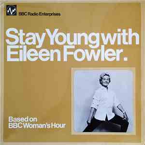 Eileen Fowler - Stay Young With Eileen Fowler FLAC