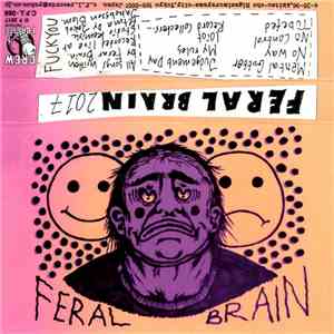 Feral Brain - 2017 FLAC