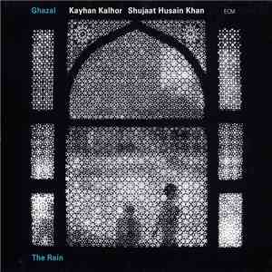 Ghazal - The Rain FLAC