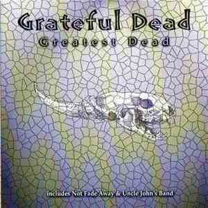 Grateful Dead - Greatest Dead FLAC