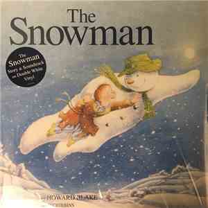 Howard Blake, Bernard Cribbins, Peter Auty - The Snowman FLAC