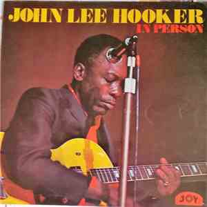 John Lee Hooker - In Person FLAC