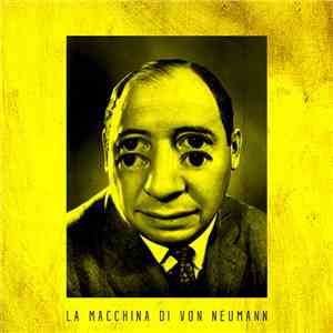 La macchina di von Neumann - s/t FLAC