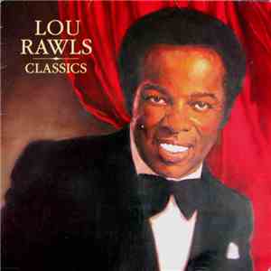 Lou Rawls - Classics FLAC