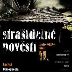 Ludvíci, Démophobia - Strašidelné Pověsti Z Plzeňského Kraje II. FLAC